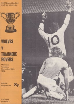 Wolverhampton Wanderers v Tranmere Rovers Match Programme 1973-11-13